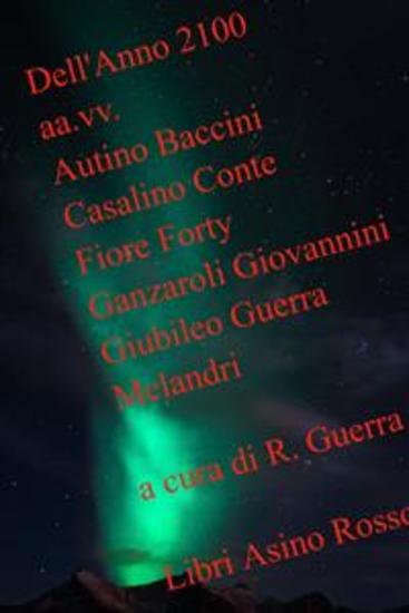 Dell'anno 2100 - libri Asino Rosso - cover