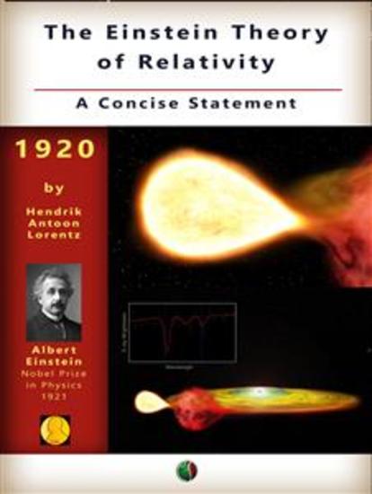 The Einstein Theory of Relativity: A Concise Statement - cover