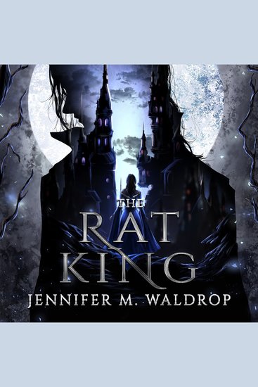 The Rat King - A Darkish Beauty and the Beast Retelling - cover