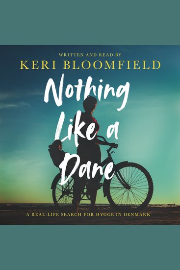 Nothing Like a Dane - A real-life search for hygge in Denmark - cover