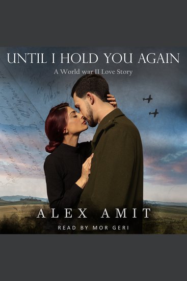 Until I Hold You Back Again - A World war II Love Story - cover