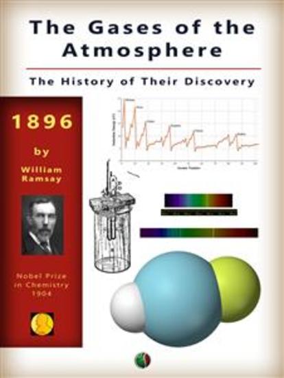 The Gases of the Atmosphere: The History of Their Discovery - cover
