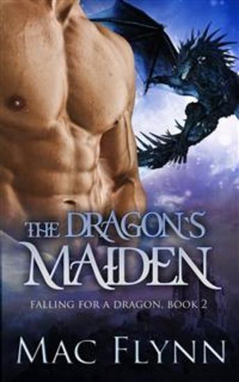 The Dragon's Maiden: A Dragon Shifter Romance (Falling For a Dragon Book 2) - cover