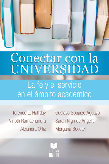 Conectar con la universidad - La fe y el servicio en el ámbito académico - cover