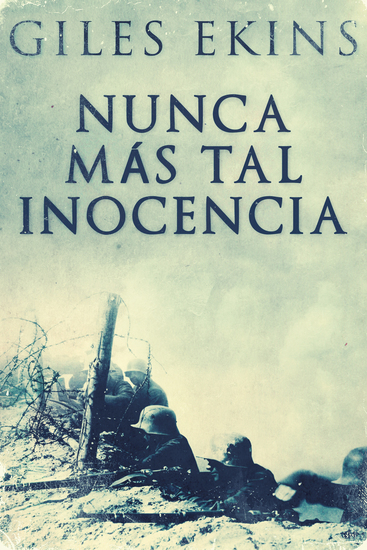 Nunca Más Tal Inocencia - cover