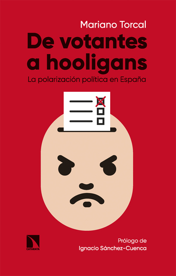 De votantes a hooligans - La polarización política en España - cover