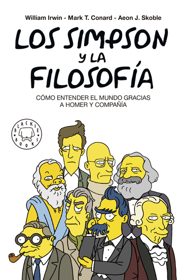 Los Simpson y la filosofía - Cómo entender el mundo gracias a Homer y compañía - cover