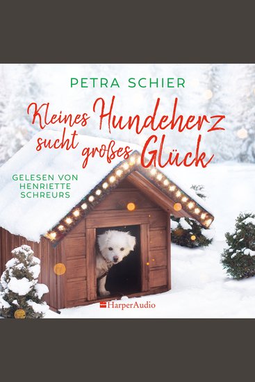 Kleines Hundeherz sucht großes Glück (ungekürzt) - cover