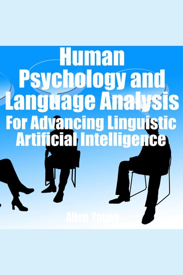 Human Psychology and Language Analysis - For Advancing Linguistic Artificial Intelligence - cover