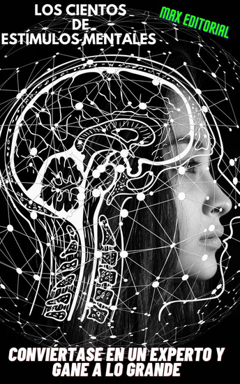 Los cientos de estímulos mentales Conviértase en un experto y gane a lo grande - cover