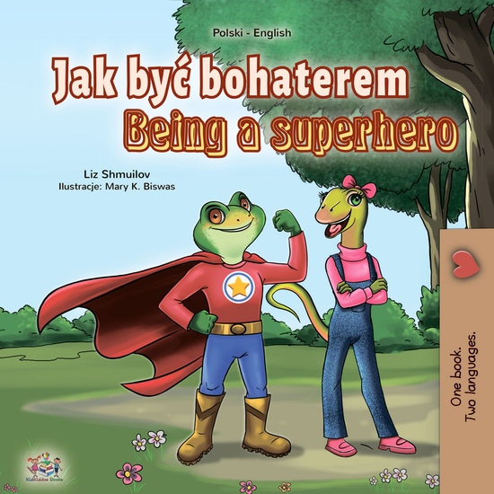 Jak być bohaterem Being a Superhero - cover