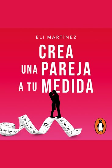 Crea una pareja a tu medida - Mejores personas hacen mejores parejas - cover