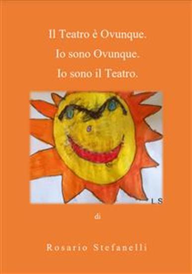 Il Teatro è Ovunque Io sono Ovunque Io sono il Teatro - cover