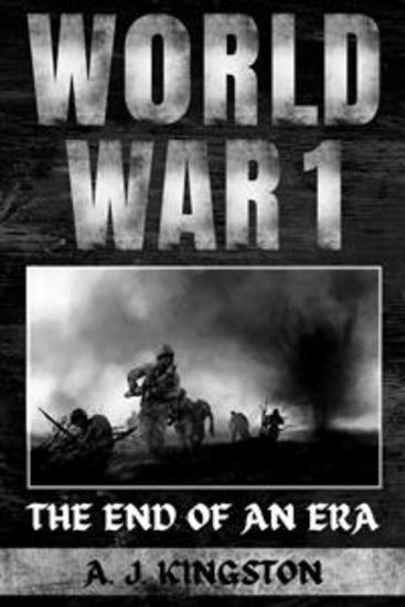 World War I - The End of an Era - cover