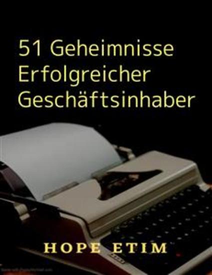 51 Geheimnisse Erfolgreicher Geschäftsinhaber - cover