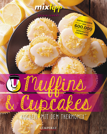 MIXtipp Muffins und Cupcakes - Kochen mit dem Thermomix® TM5 und TM31 - cover