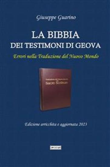 La Bibbia dei Testimoni di Geova - Errori nella Traduzione del Nuovo Mondo delle Sacre Scritture - cover
