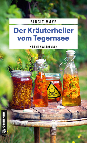 Der Kräuterheiler vom Tegernsee - Kriminalroman - cover
