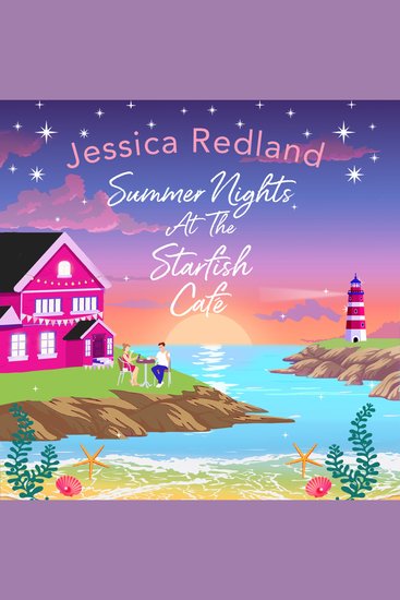 Summer Nights at The Starfish Café - The uplifting romantic read from Jessica Redland - cover