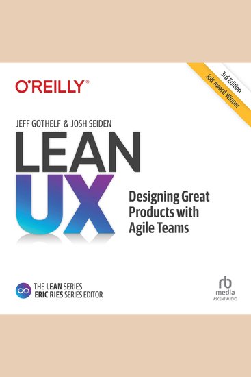 Lean UX: Designing Great Products with Agile Teams 3E - cover