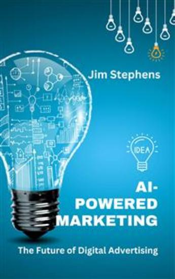 AI-Powered Marketing - The Future of Digital Advertising - cover