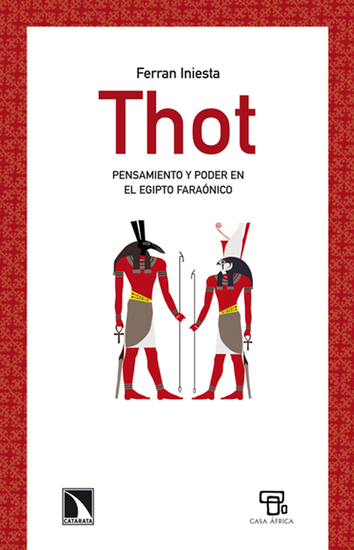Thot - Pensamiento y poder en el Egipto faraónico - cover
