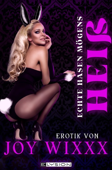 Echte Hasen mögens heiß - Erotische Geschichten - cover