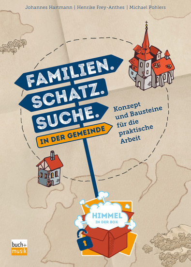 Familien Schatz Suche in der Gemeinde - Konzept und Bausteine für die praktische Arbeit - cover