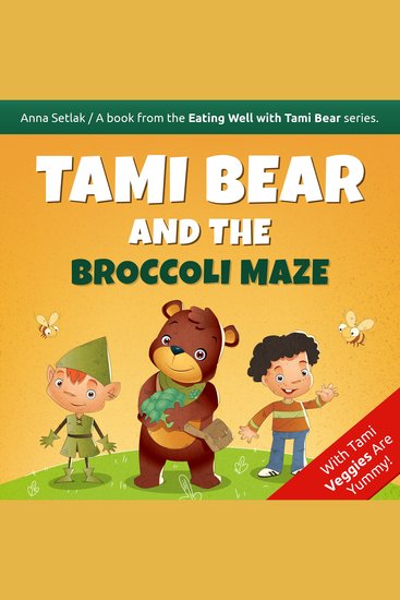 Tami Bear and the Broccoli Maze - cover