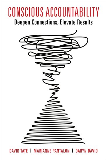 Conscious Accountability - Deepen Connections Elevate Results - cover