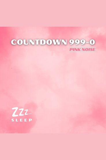 Countdown 999-0: Pink Noise - cover