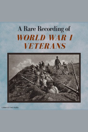 A Rare Recording of World War I Veterans - cover
