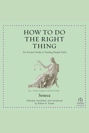 How to Do the Right Thing - An Ancient Guide to Treating People Fairly - cover