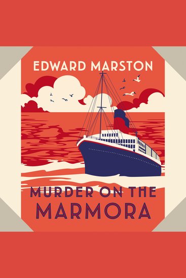Murder on the Marmora - The Ocean Liner Mysteries - A gripping Edwardian whodunnit Book 5 (Unabridged) - cover