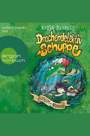 Algensuppe und Nixenspucke - Drachendetektiv Schuppe Band 3 (Ungekürzte Lesung) - cover