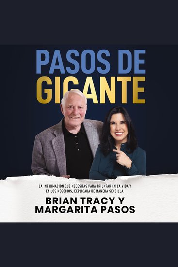 Pasos de gigante - La información que necesitas para triunfar en la vida y en los negocios explicada de manera sencilla - cover