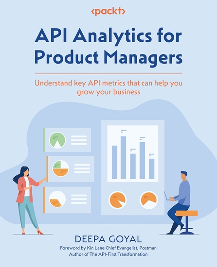 API Analytics for Product Managers - Understand key API metrics that can help you grow your business - cover