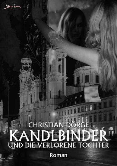 KANDLBINDER UND DIE VERLORENE TOCHTER - Ein München-Krimi - cover