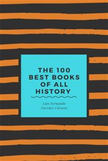 The 100 Best Books of all History - cover