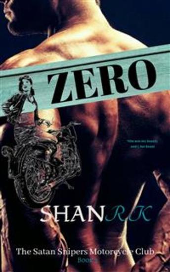 Zero - An Enemies to Lovers Motorcycle Club Romance - cover