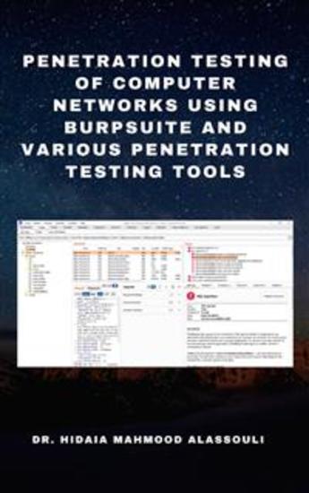 Penetration Testing of Computer Networks Using BurpSuite and Various Penetration Testing Tools - cover