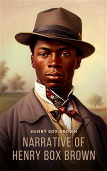 Narrative of Henry Box Brown - cover