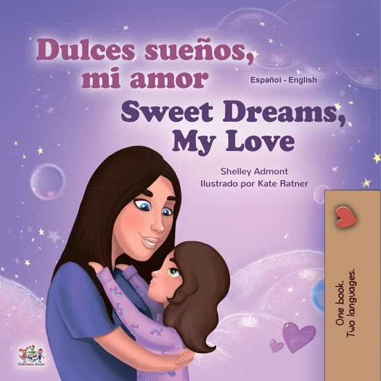 ¡Dulces sueños mi amor! Sweet Dreams My Love! - cover