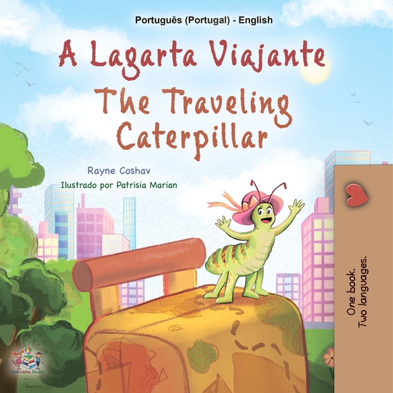 A Lagarta Viajante The traveling Caterpillar - cover