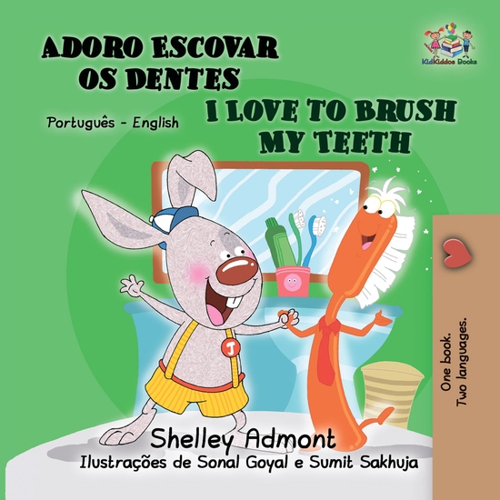 Adoro Escovar os Dentes I Love to Brush My Teeth - cover