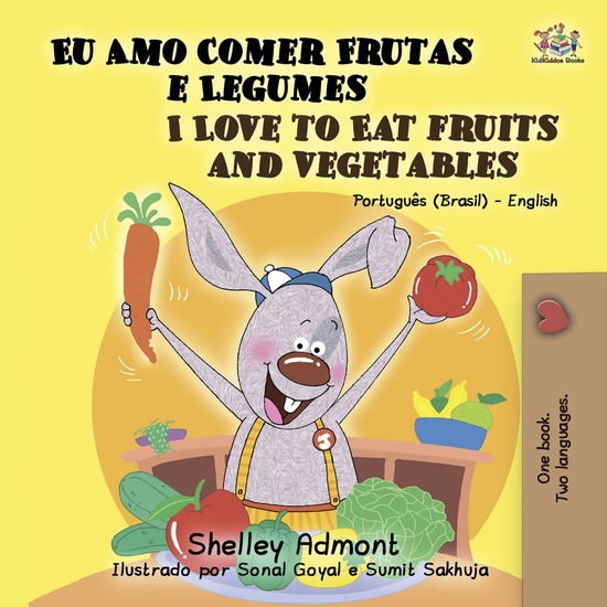 Eu Amo Comer Frutas e Legumes I Love to Eat Fruits and Vegetables - cover