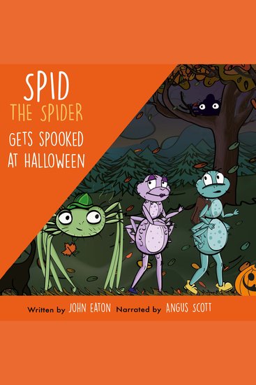 Spid the Spider Gets Spooked at Halloween - A Halloween Book for Kids About Courage and Facing Fears - cover