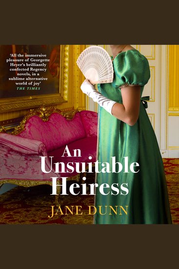 Unsuitable Heiress An - A gorgeous regency historical romance from Jane Dunn - cover
