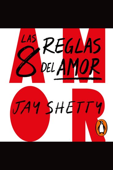 Las 8 reglas del amor - Cómo encontrarlo mantenerlo y dejarlo ir - cover