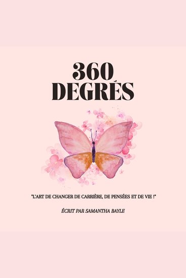 360 Degres - L'Art de changer de Carriere de Pensees et de Vie! - cover